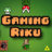 Gaming Riku